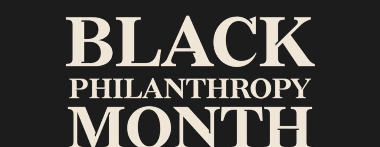 Give Back to Our Roots- Black Philanthropy Month Campaign